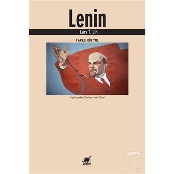 Lenin - Farklı Bir Yol - Lars T. Lih