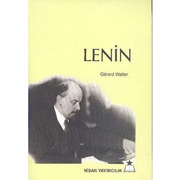 Lenin - Farklı Bir Yol - Lars T. Lih