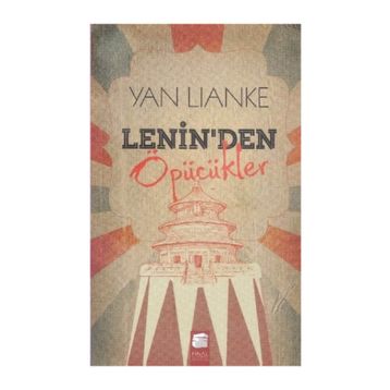 Lenin'den Öpücükler - Yan Lianke