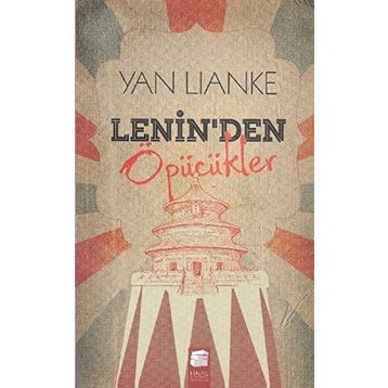 Lenin'den Öpücükler - Yan Lianke