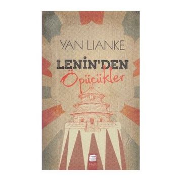 Lenin'den Öpücükler - Yan Lianke