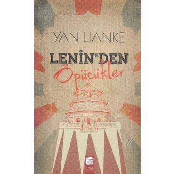 Lenin'den Öpücükler - Yan Lianke