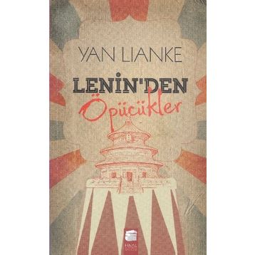 Lenin'den Öpücükler - Yan Lianke