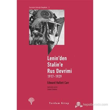 LENINDEN STALINE RUS DEVRIMI 1917-1929 - EDWARD HALLETT CARR