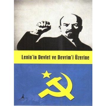 Lenin’in Devlet ve Devrim’i Üzerine - Heyet-Kurul-Komisyon