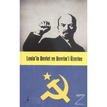 Lenin’in Devlet ve Devrim’i Üzerine - Heyet-Kurul-Komisyon