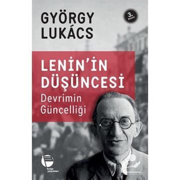 LENIN'IN DÜŞÜNCESİ DEVRIMIN GÜNCELLİĞİ - GEORG LUKÁCS