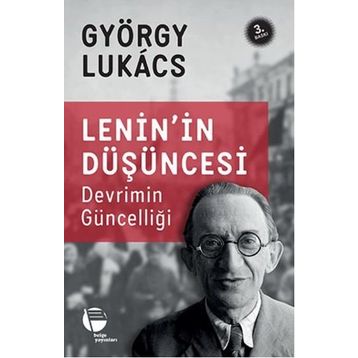 LENIN'IN DÜŞÜNCESİ DEVRIMIN GÜNCELLİĞİ - GEORG LUKÁCS