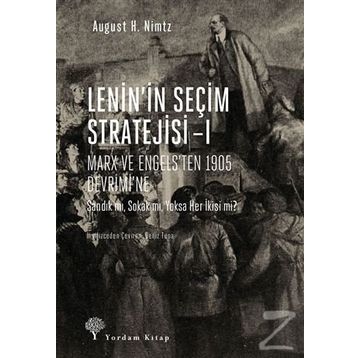 Lenin'in Seçim Stratejisi 1 - August H. Nimtz