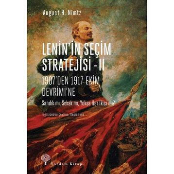 Lenin'in Seçim Stratejisi 2 - August H. Nimtz
