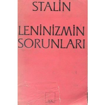 LENINIZMIN SORUNLARI - JOSEF V. STALIN