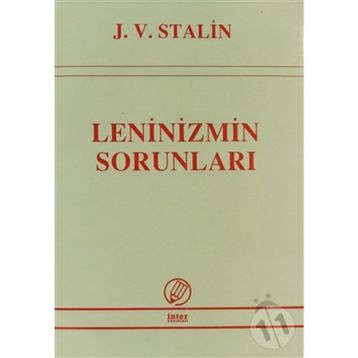 LENINIZMIN SORUNLARI - JOSEF V. STALIN