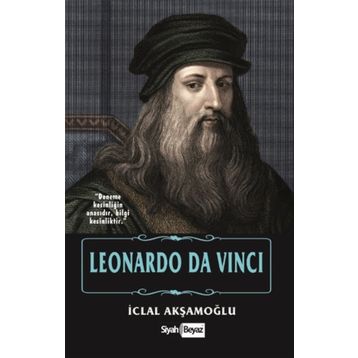 Leonardo Da Vinci - İclal Akşamoğlu
