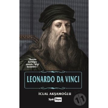 Leonardo Da Vinci - İclal Akşamoğlu