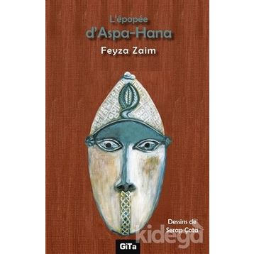 L'epopee D'aspa - Hana - Feyza Zaim
