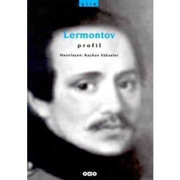 LERMONTOV PROFIL - KAYHAN YÜKSELER