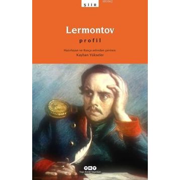 LERMONTOV PROFIL - KAYHAN YÜKSELER