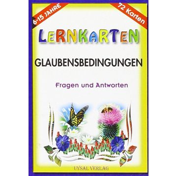 LERNKARTEN - GLAUBENSBEDINGUNGEN - MÜRŞİDE UYSAL