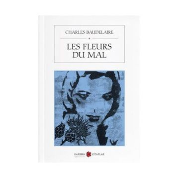 Les Fleurs Du Mal - Charles Baudelaire