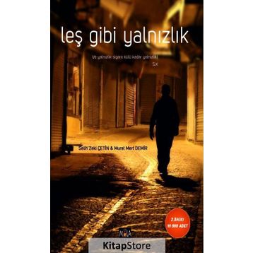Leş Gibi Yalnızlık - Murat Mert Demir Salih Zeki Çetin