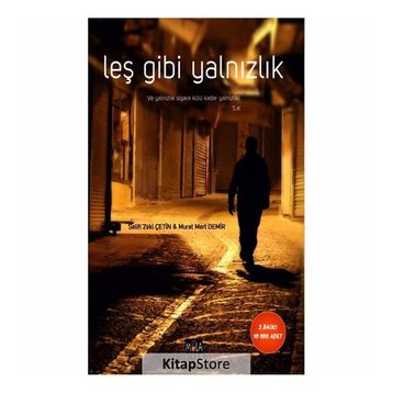 Leş Gibi Yalnızlık - Murat Mert Demir Salih Zeki Çetin