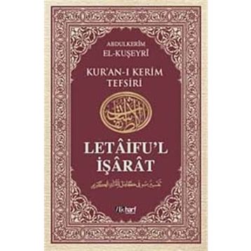LETÂIFU'L İŞÂRÂT 6 - ABDULKERIM KUŞEYRI