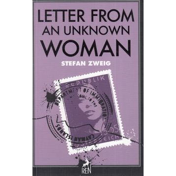 Letter From An Unkown Woman - Stefan Zweig