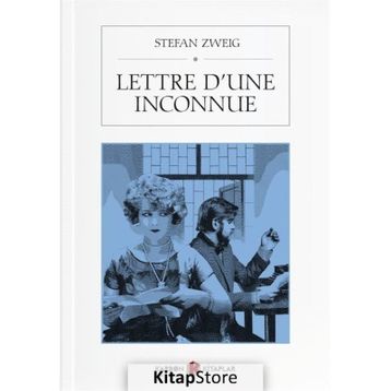 Lettre D'une İnconnue - Stefan Zweig