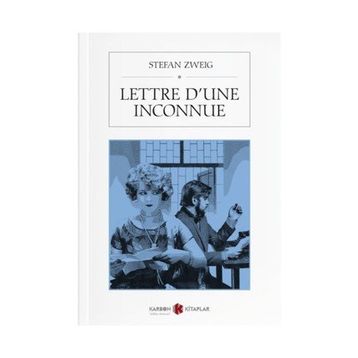 Lettre D'une İnconnue - Stefan Zweig