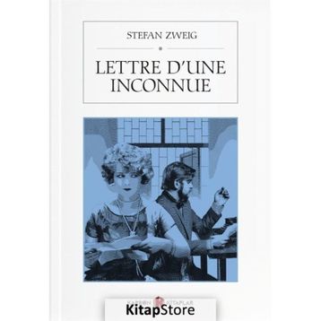 Lettre D'une İnconnue - Stefan Zweig