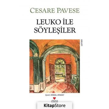 LEUKO ILE SÖYLEŞILER - CESARE PAVESE