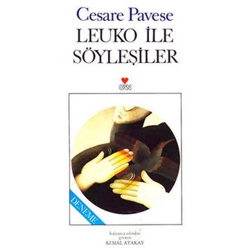 LEUKO ILE SÖYLEŞILER - CESARE PAVESE