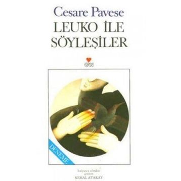 LEUKO ILE SÖYLEŞILER - CESARE PAVESE