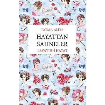 LEVAYIH-I HAYAT - FATMA ALIYE HANIM