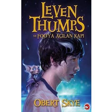 Leven Thumps ve Foo’ya Açılan Kapı - Obert Skye
