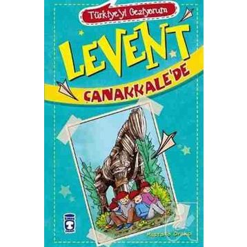 LEVENT ÇANAKKALE'DE - MUSTAFA ORAKÇI
