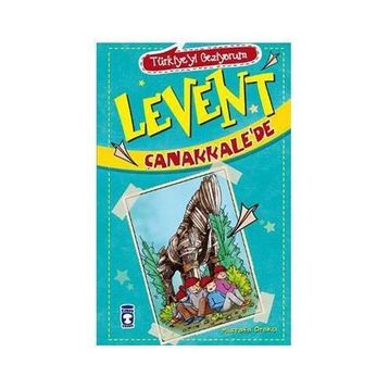 LEVENT ÇANAKKALE'DE - MUSTAFA ORAKÇI