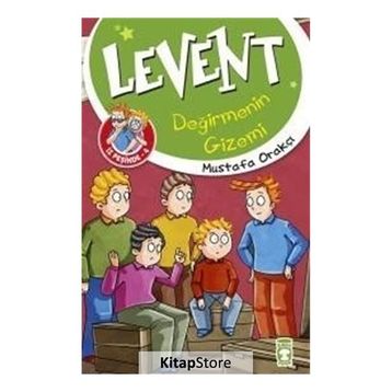 Levent Değirmenin Gizemi - Mustafa Orakçı