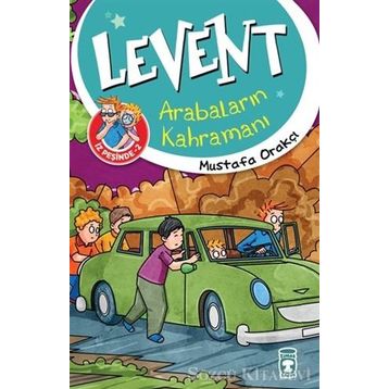 Levent İz Peşinde 2 Arabaların Kahramanı - Mustafa Orakçı