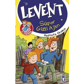 Levent İz Peşinde - Süper Gizli Ajan - Mustafa Orakçı