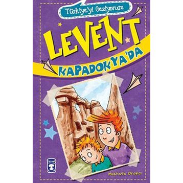 LEVENT KAPADOKYA'DA - MUSTAFA ORAKÇI
