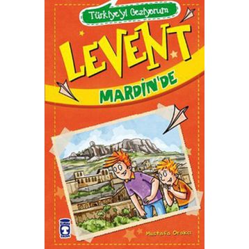 LEVENT MARDIN'DE - MUSTAFA ORAKÇI