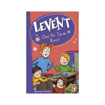 Levent - Okul Ne Zaman Biter - Mustafa Orakçı
