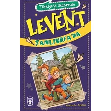 LEVENT ŞANLIURFA'DA - MUSTAFA ORAKÇI