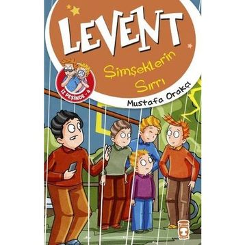Levent Şimşeklerin Sırrı - Levent İş Peşinde 4 - Timaş Çocuk