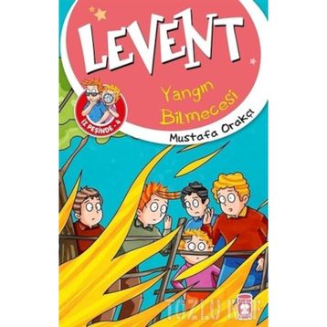 Levent Yangın Bilmecesi - Levent İz Peşinde 4 - Mustafa Orakçı