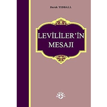 LEVILILER'IN MESAJI - DEREK TIDBALL