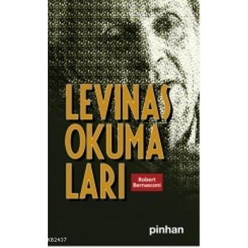LEVINAS OKUMALARI - GENEL