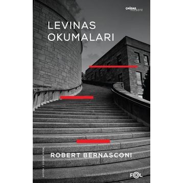 LEVINAS OKUMALARI - GENEL