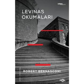 LEVINAS OKUMALARI - GENEL